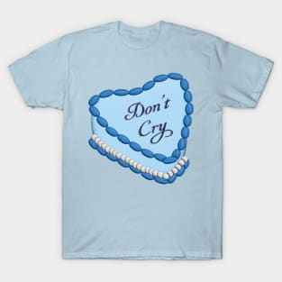 Don't Cry Retro Cake T-Shirt